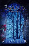 Bound by Megan Derr
