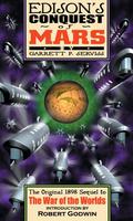 Edison's Conquest of Mars by Garrett P. Serviss