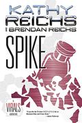 Spike (Virals #5.5) by Brendan Reichs