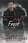 The Darkest Frost, Vol. 1 by Tanya Holmes