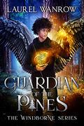 Guardian of the Pines (The Windborne #2) by Laurel Wanrow
