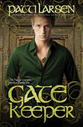 Gatekeeper by Patti Larsen