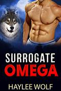Surrogate Omega (Omega Tales #1) by Haylee Wolf