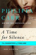 Zeit des Schweigens by Philippa Carr