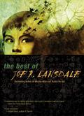 The Best of Joe R. Lansdale by Joe R. Lansdale