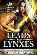 Leads & Lynxes (Terra Haven Chronicles #1) by Rebecca Chastain