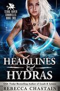 Headlines & Hydras (Terra Haven Chronicles #2) by Rebecca Chastain