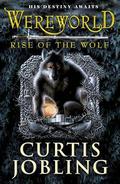 Rise of the Wolf by Curtis Jobling
