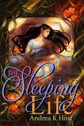 The Sleeping Life (Eferum #2) by Andrea K. Höst