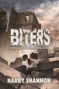 Biters / The Reborn by Brett J. Talley