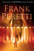 Illusion by Frank E. Peretti