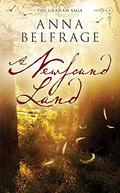 A Newfound Land by Anna Belfrage