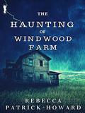 Windwood Farm (Taryn's Camera #1) by Rebecca Patrick-Howard
