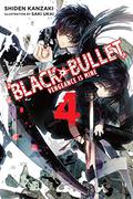 Black Bullet, Vol. 4: Vengeance Is Mine (Black Bullet Light Novels #4) by Shiden Kanzaki