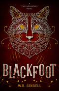 Blackfoot by W.R. Gingell
