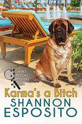 Karma's A Bitch (A Pet Psychic Mystery #1) by Shannon Esposito
