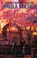 The Gates of Twilight (Volsky's Parallel Universe #3) by Paula Volsky