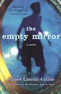 The Empty Mirror by James Lincoln Collier