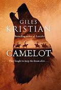 Camelot (The Arthurian Tales #2) by Giles Kristian
