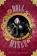 Doll Maker (The Viper and the Urchin #4) by Celine Jeanjean