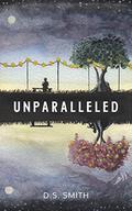 Unparalleled by D.S. Smith