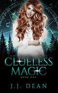 Clueless Magic by J.J. Dean
