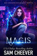 Magis (Enhanced Magic #1) by Sam Cheever