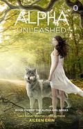 Alpha Unleashed by Aileen Erin