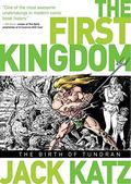 The First Kingdom Vol. 1: The Birth of Tundran (The First Kingdom #1) by Jack Katz