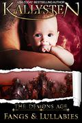 Fangs and Lullabies by Kallysten