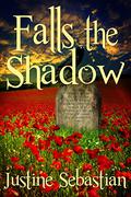 Falls the Shadow (Sparrow Falls #2) by Justine Sebastian