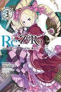 Re:ZERO -Starting Life in Another World-, Vol. 3 by Tappei Nagatsuki