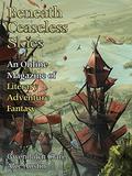 Beneath Ceaseless Skies Issue #201 by Alec Austin