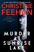 Murder at Sunrise Lake by Christine Feehan