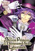 The Seven Princes of the Thousand Year Labyrinth, Vol. 3 by Aikawa Yu