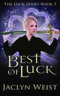 Best of Luck (Luck #3) by Jaclyn Weist
