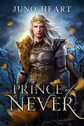 Prince of Never (Black Blood Fae #1) by Juno Heart