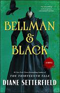 Bellman & Black by Diane Setterfield