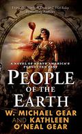 People of the Earth by W. Michael Gear, Kathleen O'Neal Gear