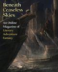 Beneath Ceaseless Skies #81 by Michael Anthony Ashley