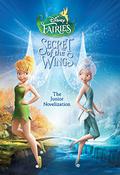 Secret of the Wings Junior Novelization  (Disney Fairies) by Sarah Nathan