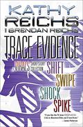 Trace Evidence (Virals #0.5-2.5-3.5-5.5) by Brendan Reichs