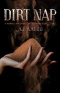 Dirt Nap by A.J. Aalto