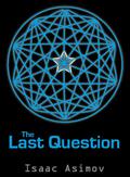 The Last Question by Isaac Asimov