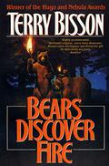 Bears Discover Fire by Terry Bisson