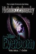 The Everborn by Nicholas Grabowsky