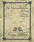 The Metamorphoses Of Ovid, Vol I  (Books I Vii) by Ovid