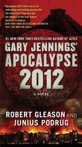 Apocalypse 2012 (Gary Jennings's Apocalypse 2012 #1) by Gary Jennings