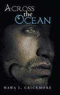 Across the Ocean by Hawa L Crickmore