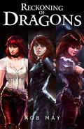 Kal Moonheart Trilogy (Reckoning of Dragons #1-3) by Rob May